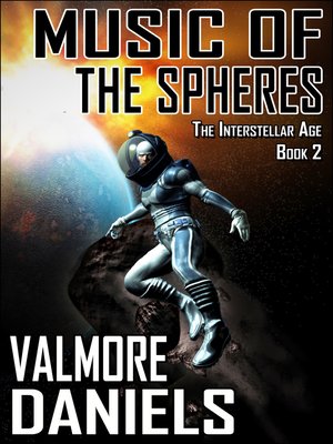 cover image of Music of the Spheres (The Interstellar Age Book 2)